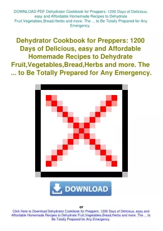 DOWNLOAD PDF Dehydrator Cookbook for Preppers 1200 Days of Delicious  easy and Affordable Homemade R
