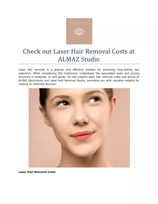 Check out Laser Hair Removal Costs at ALMAZ Studio