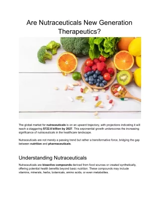 Are Nutraceuticals New Generation Therapeutics