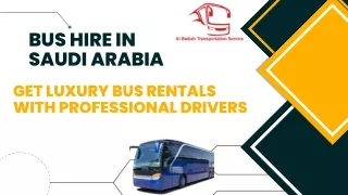 Saudi Bus Hire: Get Luxury Bus Rentals with Professional Drivers