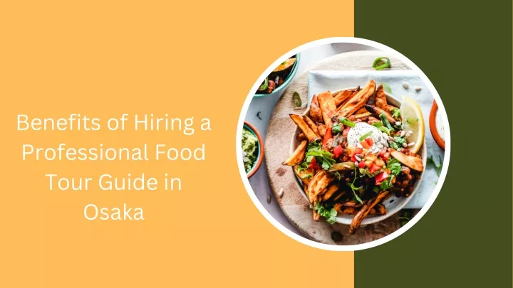benefits of hiring a professional food tour guide