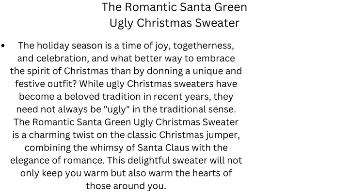 the romantic santa green ugly christmas sweater