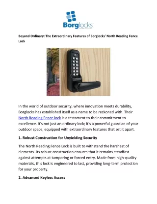 Beyond Ordinary: The Extraordinary Features of Borglocks' North Reading Fence Lo