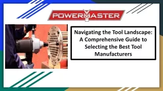 Navigating the Tool Landscape_ A Comprehensive Guide to Selecting the Best Tool Manufacturers