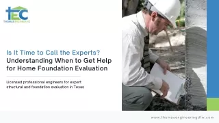 Is It Time to Call the Experts Understanding When to Get Help for Home Foundation Evaluation