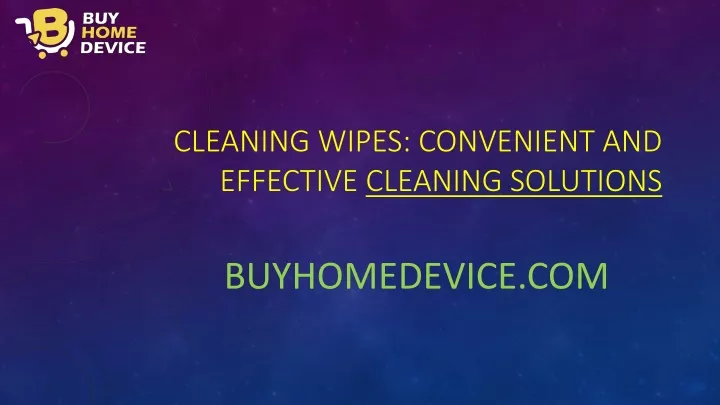cleaning wipes convenient and effective cleaning