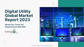 digital utility global market report 2023