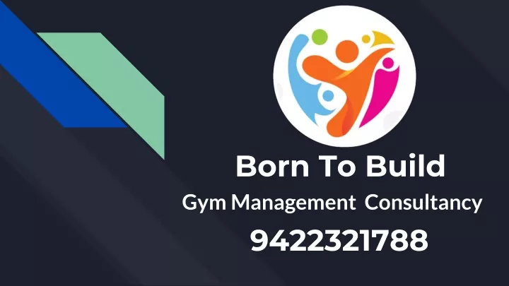 born to build gym management consultancy