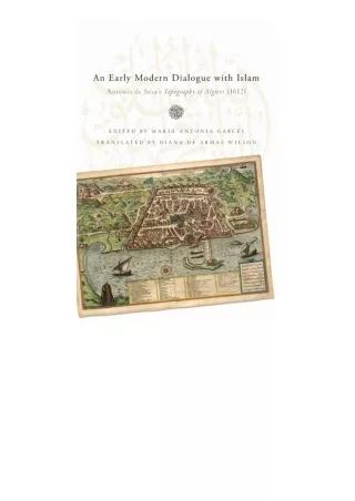PDF read online Early Modern Dialogue With Islam Antonio De Sosas Topography Of