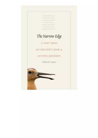 PDF read online The Narrow Edge A Tiny Bird An Ancient Crab And An Epic Journey