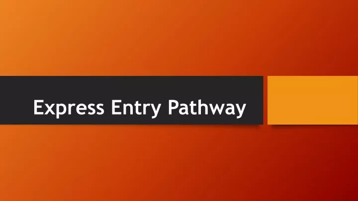 express entry pathway