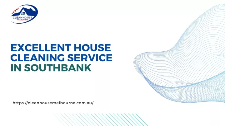 excellent house cleaning service in southbank