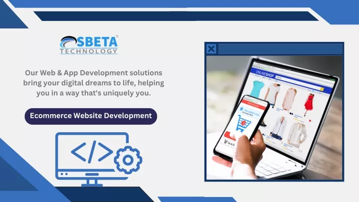 our web app development solutions bring your