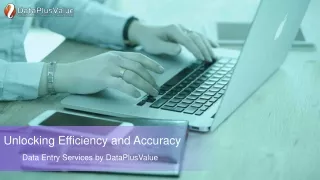 Unlocking Efficiency and Accuracy with Data Entry Services by DataPlusValue