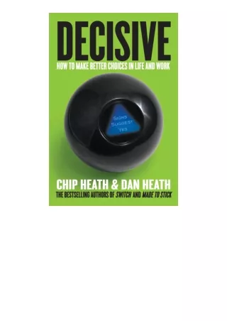 PDF read online Decisive How To Make Better Choices In Life And Work for ipad