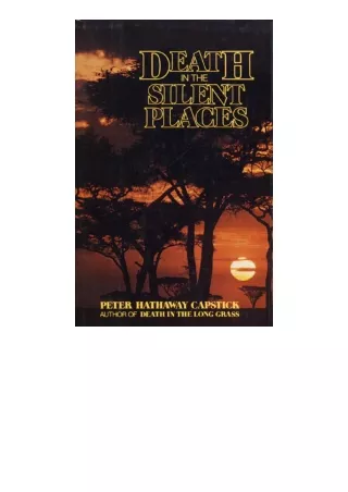 Kindle online PDF Death In The Silent Places full