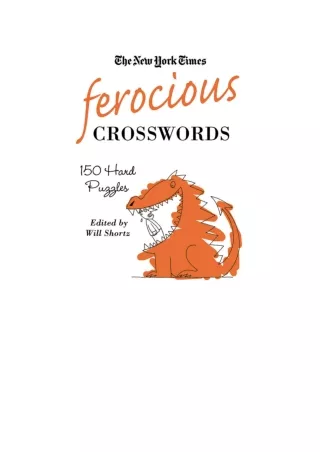 PDF read online The New York Times Ferocious Crosswords 150 Hard Puzzles New Yor