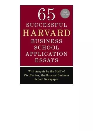 Download PDF 65 Successful Harvard Business School Application Essays Second Edi