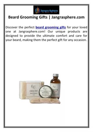 Beard Grooming Gifts | Jangrasphere.com