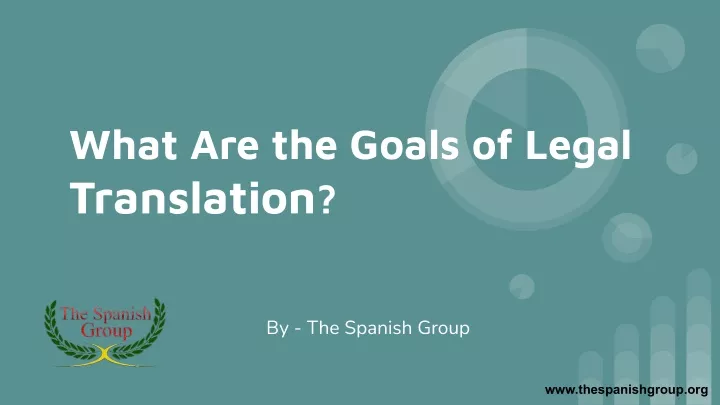 what are the goals of legal translation