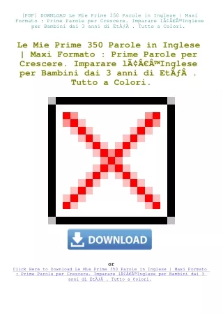 [PDF] DOWNLOAD Le Mie Prime 350 Parole in Inglese  Maxi Formato  Prime Parole per Crescere. Imparare