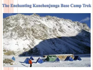 The Enchanting Kanchenjunga Base Camp Trek