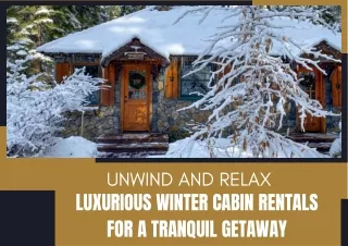 Cozy Winter Cabin Rentals For Vacation