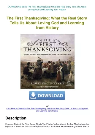 DOWNLOAD Book The First Thanksgiving What the Real Story Tells Us About Loving God and Learning from