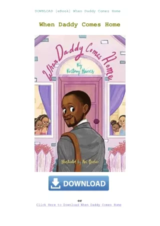 DOWNLOAD [eBook] When Daddy Comes Home