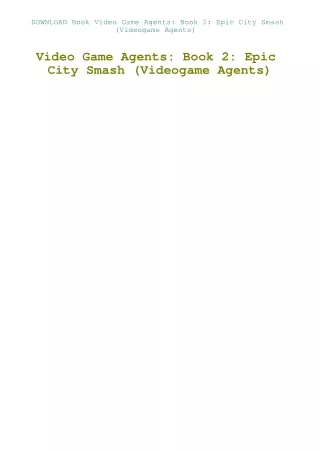 DOWNLOAD Book Video Game Agents Book 2 Epic City Smash (Videogame Agents)