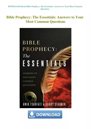 DOWNLOAD Book Bible Prophecy The Essentials Answers to Your Most Common Questions