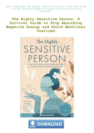READ [DOWNLOAD] The Highly Sensitive Person A Survival Guide to Stop Absorbing Negative Energy and A
