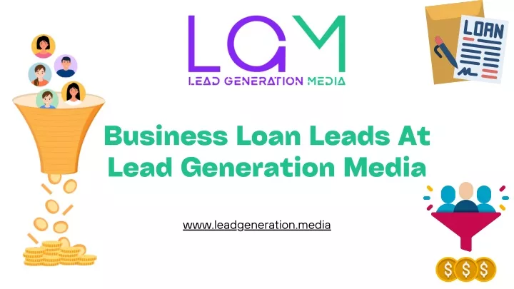 business loan leads at lead generation media