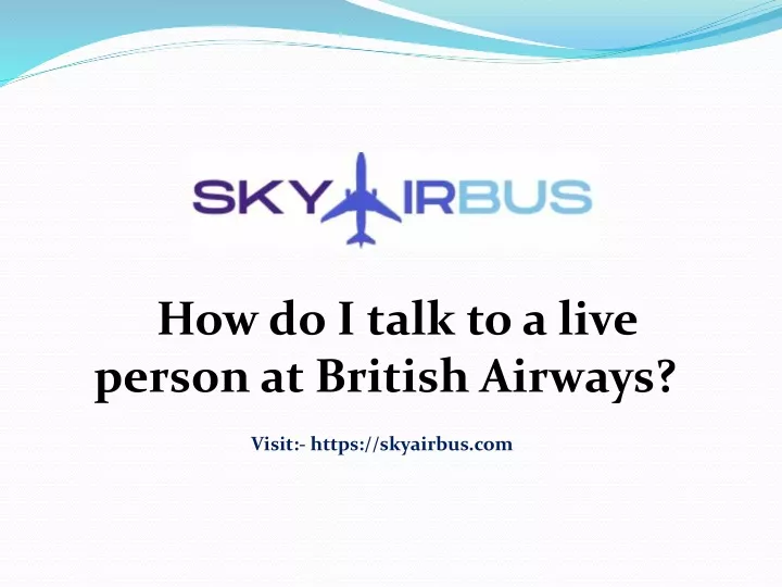 how do i talk to a live person at british airways