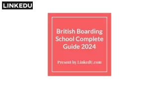 British Boarding School Complete Guide 2024