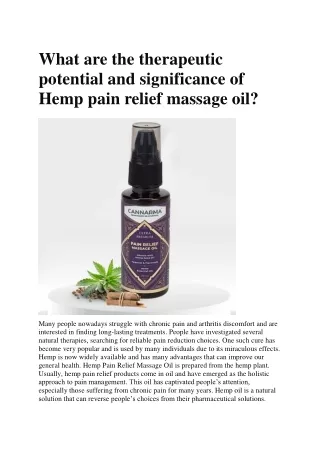 What are the therapeutic potential and significance of Hemp pain relief massage oil
