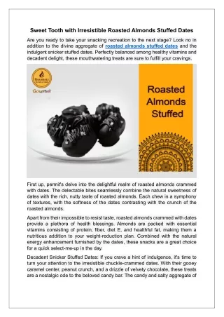 sweet tooth with irresistible roasted almonds