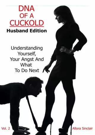 PDF Download DNA OF A CUCKOLD - HUSBAND EDITION: Understanding Yourself, Your An