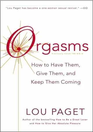 PDF/READ Orgasms: How to Have Them, Give Them, and Keep Them Coming bestseller
