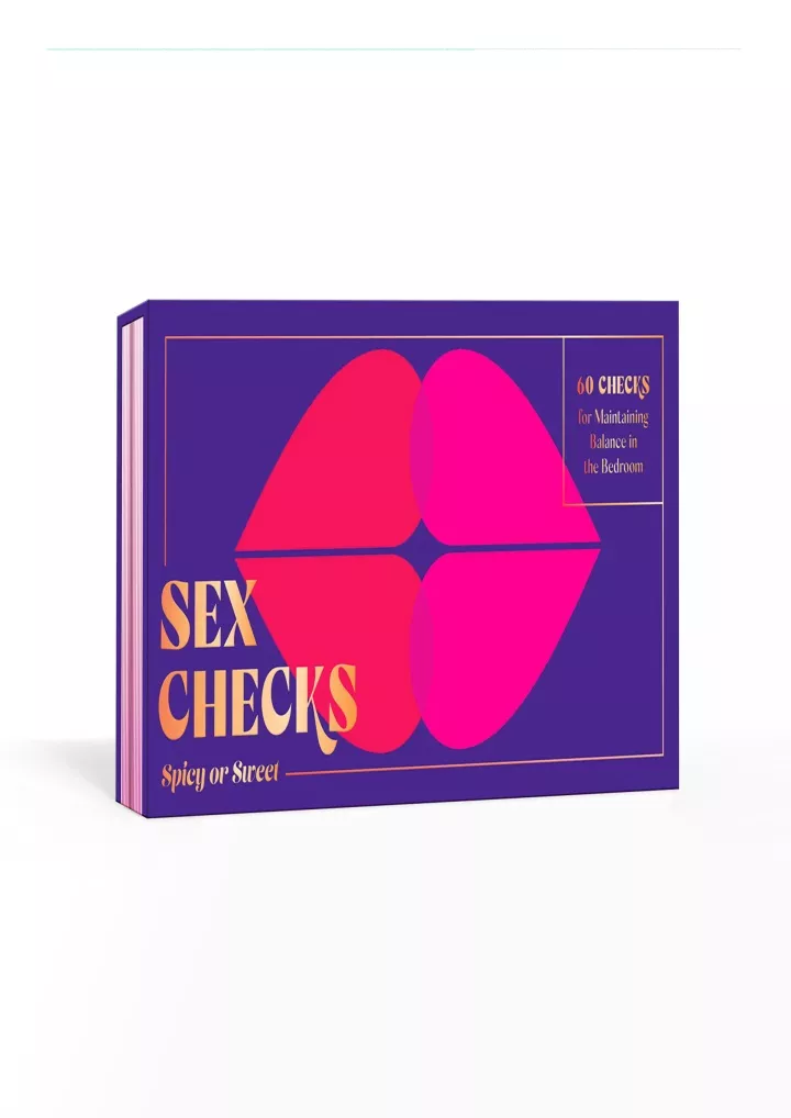 Ppt Pdf Download Sex Checks Spicy Or Sweet 60 Checks For Maintaining Balance In Th 3736