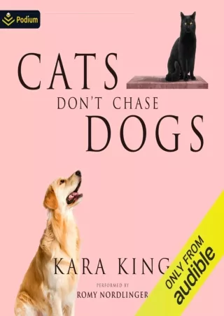 PDF Read Online Cats Don't Chase Dogs ipad
