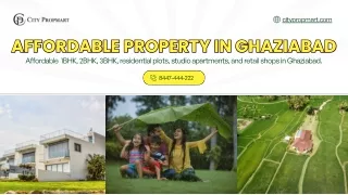 Affordable Property in Ghaziabad  8447444222  Citypropmart.com