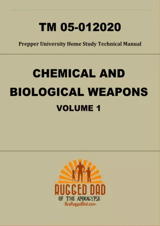 READ [PDF] Chemical and Biological Weapons TM 05-012020 (Prepper University Home