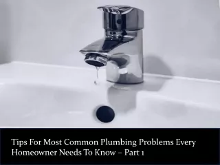 tips for most common plumbing problems every