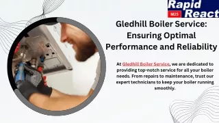 Optimize Comfort and Efficiency with Gledhill Boiler Service at Rapid  React