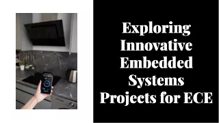 exploring-innovative-embedded-systems-projects-for-ece