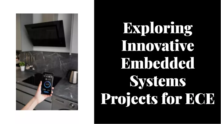 exploring innovative embedded systems projects