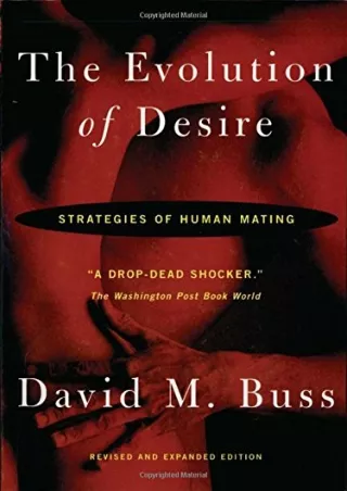 [PDF] DOWNLOAD FREE The Evolution Of Desire: Strategies of Human Mating kindle
