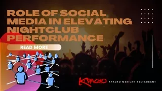 Role of Social Media in Elevating Nightclub Performance