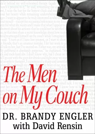 [PDF] DOWNLOAD EBOOK The Men on My Couch: True Stories of Sex, Love, and Psychot